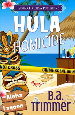 Hula Homicide - B. A. Trimmer
