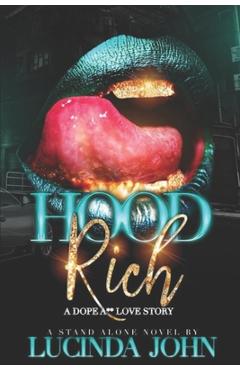 Coperta cărții 'Hood Rich - Lucinda John'