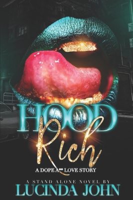 Hood Rich - Lucinda John
