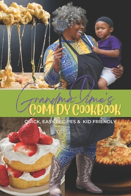 Grandma Dime's Comedy Cook Book - Twina Dime
