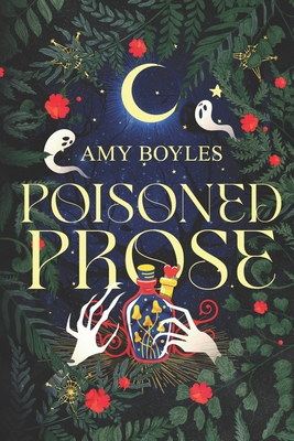 Poisoned Prose - Amy Boyles