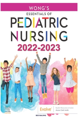 Essentials of Pediatric Nursing 2022-2023 - Beo Balokq