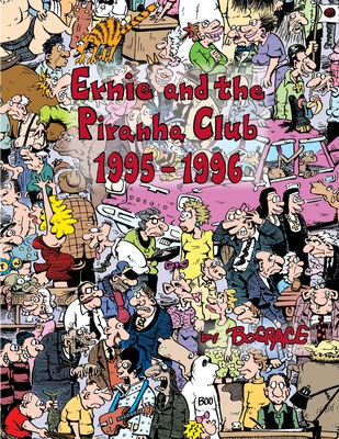 Ernie and the Piranha Club 1995-1996 - Bud Grace