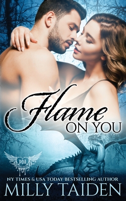 Flame on You - Milly Taiden
