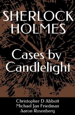 Poza produsului SHERLOCK HOLMES Cases by Candlelight - Michael Jan Friedman