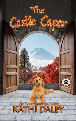 Coperta cărții 'The Castle Caper: A Cozy Mystery - Kathi Daley'