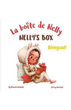 Poza produsului Nelly's Box - La boîte de Nelly: A bilingual children's book in French and English - Eve Farb