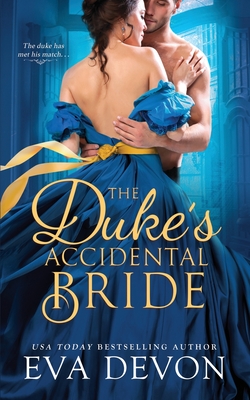 The Duke's Accidental Bride - Eva Devon
