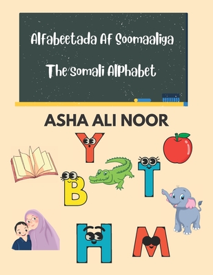 The Somali Alphabet - Asha Ali