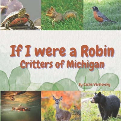 If I Were a Robin: Critters of Michigan - Lone Cow