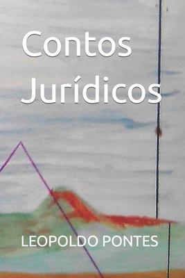 Contos Jurídicos - Leopoldo Pontes