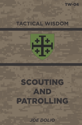 Scouting And Patrolling: Tw-04 - Joe Dolio