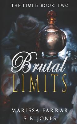 Brutal Limits - S. R. Jones