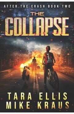Coperta cărții 'The Collapse: After the Crash Book 2 - Mike Kraus'