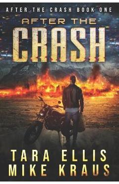 Coperta cărții 'After the Crash: After the Crash Book 1 - Mike Kraus'