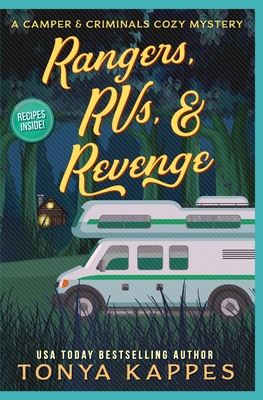 Rangers, Rvs, & Revenge - Tonya Kappes
