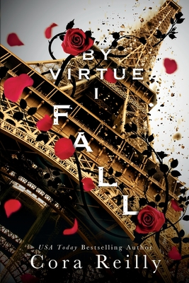 By Virtue I Fall: A Mafia Bodyguard Romance - Cora Reilly