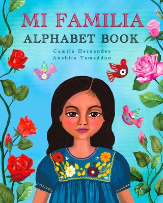 Mi Familia Alphabet Book - Anahita Tamaddon