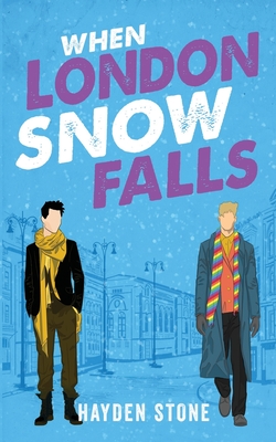 When London Snow Falls - Hayden Stone