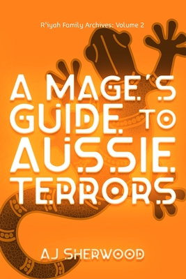 A Mage's Guide to Aussie Terrors - Katie Griffin
