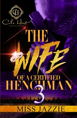 The Wife Of A Certified Henchman 3: The Finale - Jazzie