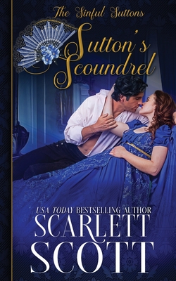 Sutton's Scoundrel - Scarlett Scott