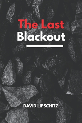 The Last Blackout - David Lipschitz