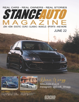 Stance Auto Magazine June 22: Real Cars Real Stories Real Owners - Paul Doherty