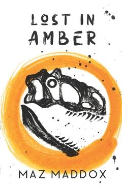 Coperta cărții 'Lost in Amber: Relic #4 - Raven Max'