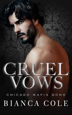 Cruel Vows: A Dark Forced Marriage Romance - Wander Aguiar