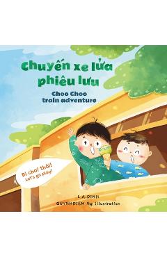 Coperta cărții 'Chuyến xe lửa phiêu lưu Choo Choo Train Adventure - Quynhdiem Ng'