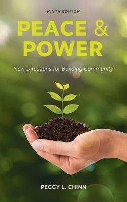 Peace and Power: New Directions for Building Community - Peggy Chinn