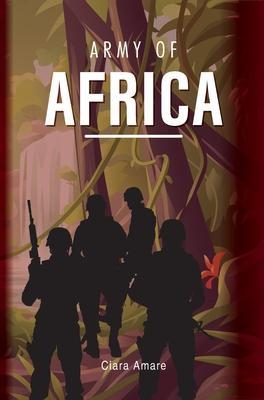 Army of Africa - Ciara Amare