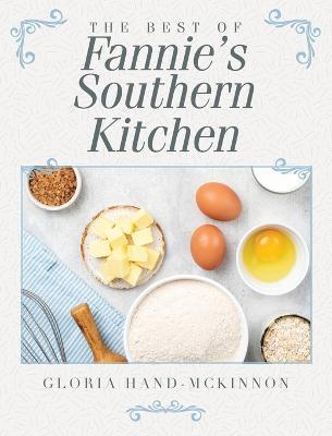 The Best of Fannie's Southern Kitchen - Gloria Hand-mckinnon