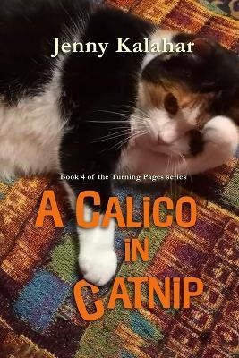Coperta cărții 'A Calico in Catnip - Jenny Kalahar'