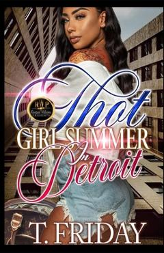 Coperta cărții 'Thot Girl Summer in Detroit - T. Friday'