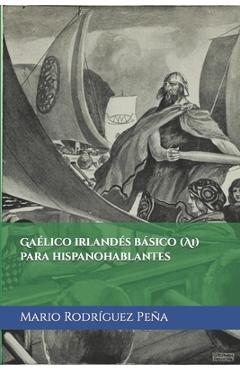 Poza produsului Gaélico irlandés básico (A1) para hispanohablantes - Mario Rodríguez Peña