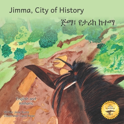 Jimma, City of History: In English and Amharic - Ready Set Go Books