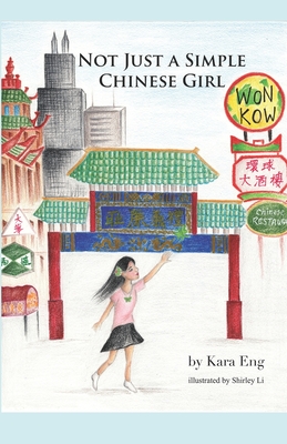 Not Just a Simple Chinese Girl - Kara Eng