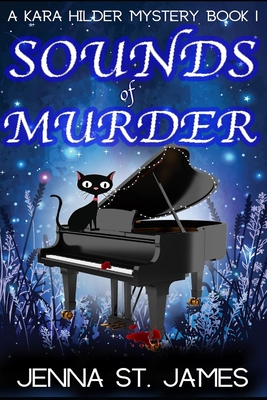 Sounds of Murder: A Paranormal Cozy Mystery - Jenna St James