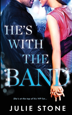 He's with the Band - Julie Stone