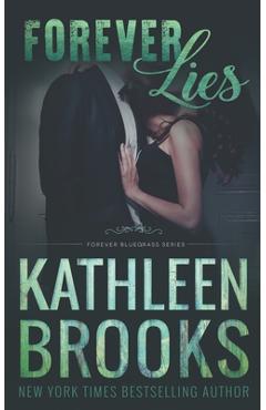 Coperta cărții 'Forever Lies: Forever Bluegrass #17 - Kathleen Brooks'