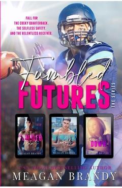 Coperta cărții 'Fumbled Future: A Sports Romance Collection - Meagan Brandy'