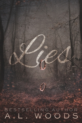 Lies - A. L. Woods