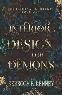 Coperta cărții 'Interior Design for Demons: A Demon Romance - Rebecca F. Kenney'