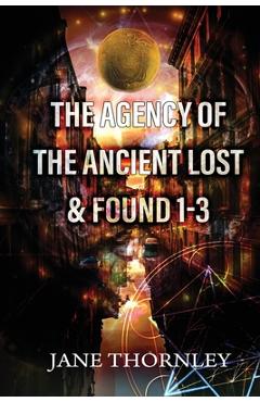 Poza produsului The Agency of the Ancient Lost & Found Omnibus 1: Volumes 1-3 - Jane Thornley