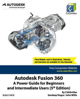 Autodesk Fusion 360: A Power Guide for Beginners and Intermediate Users (5th Edition) - John Willis