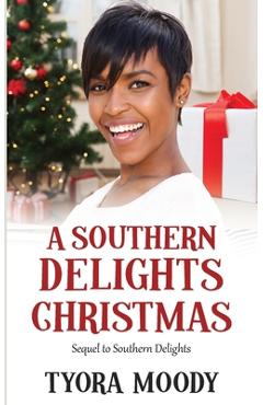 Coperta cărții 'A Southern Delights Christmas - Tyora Moody'