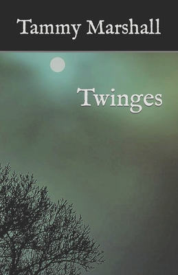 Twinges - Tammy S. Marshall