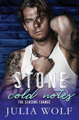 Stone Cold Notes: A Rock Star Romance - Julia Wolf